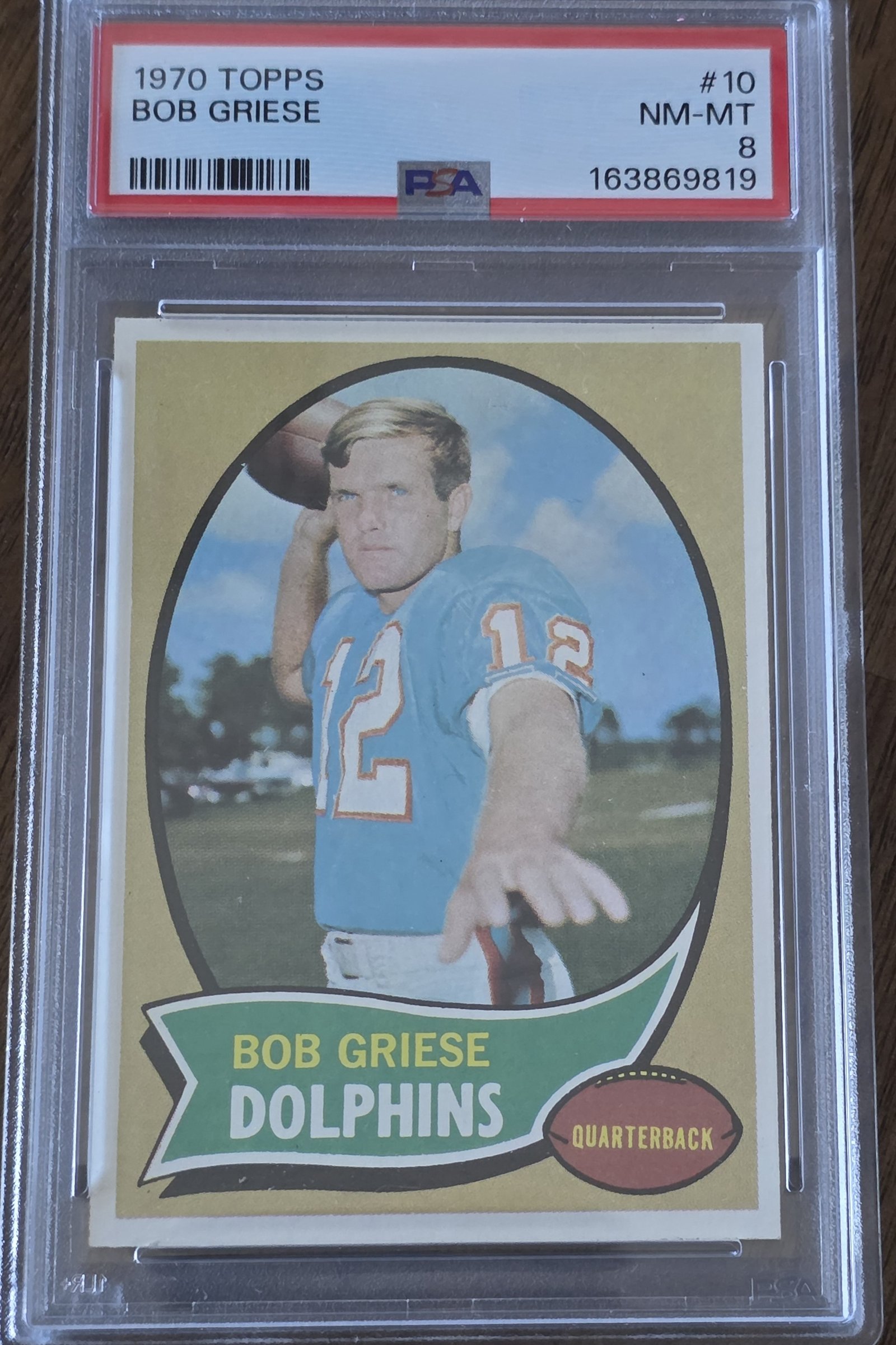 1970 Topps #10 — Bob Griese front